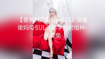 十月专业盗站流出公厕附近尾随那些尿急小跑赶着方便的时尚美女进厕所双镜头偷拍脸逼同框